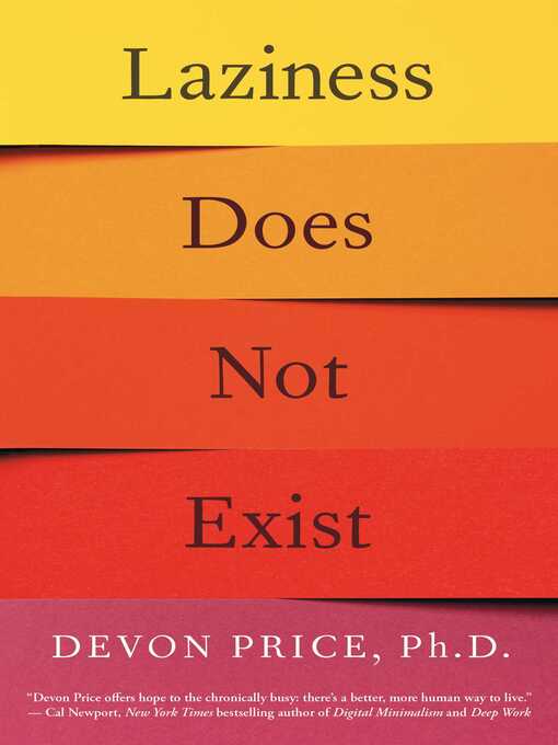 Title details for Laziness Does Not Exist by Devon Price - Available